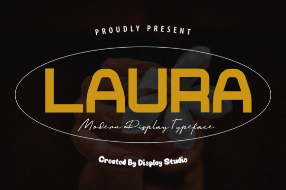 Laura: The Bold Display Font for Modern Creators