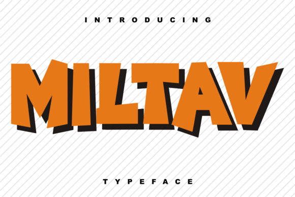 Miltav: The Bold Choice for Standout Design