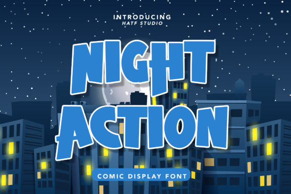 Why Night Action is the Ultimate Comic Display Font for Modern Branding